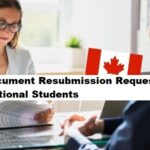 IRCC's Document Resubmission Request: A Guide for International Students